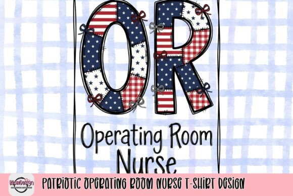 Patriotic Operating Room Nurse T-Shirt Design